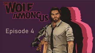 The Wolf Among Us - The Path of All Choices: Episode 4