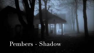 Pembers - Shadow [Trap]