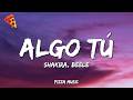 Shakira Beéle ALGO TÚ Lyrics