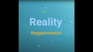 Reggaeneration - Reality