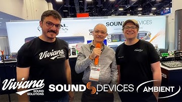 Sound Devices + Viviana Collab @ NAB 2025