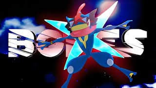 Pokemon Ash Greninja Edits/AMV||BONES#pokemon
