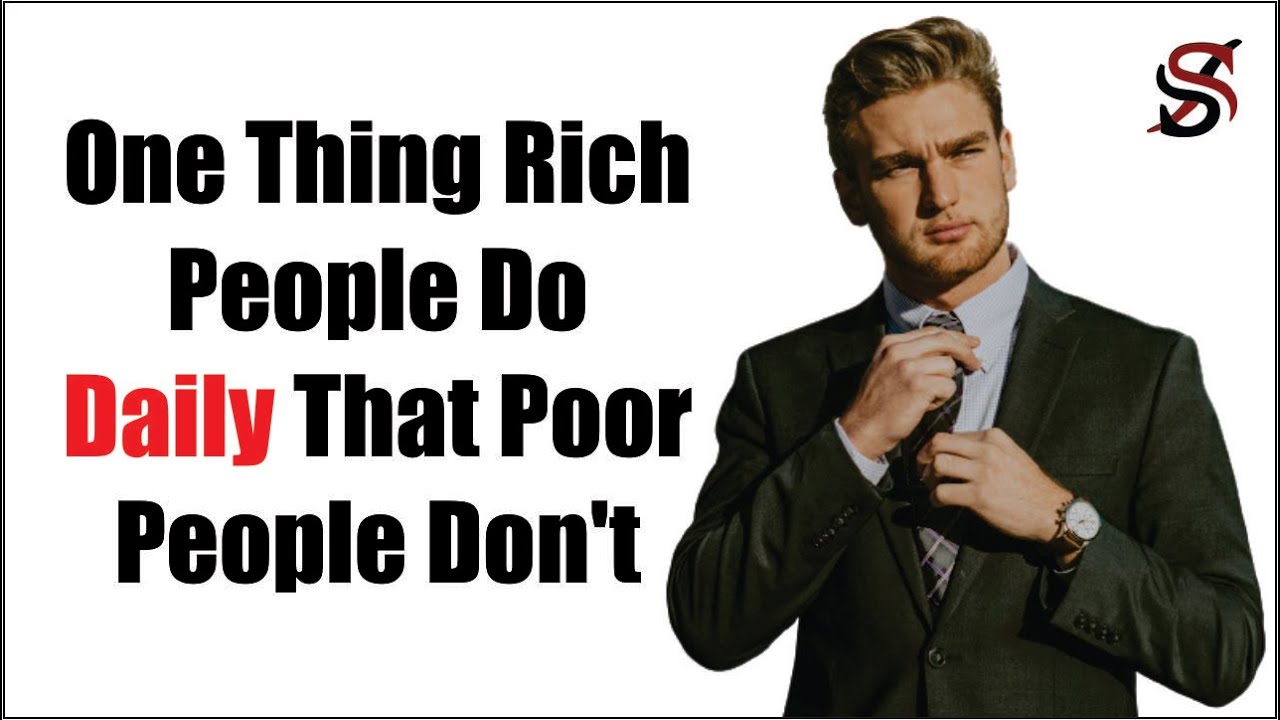 One Thing Rich People Do Daily That Poor People Don't YouTube