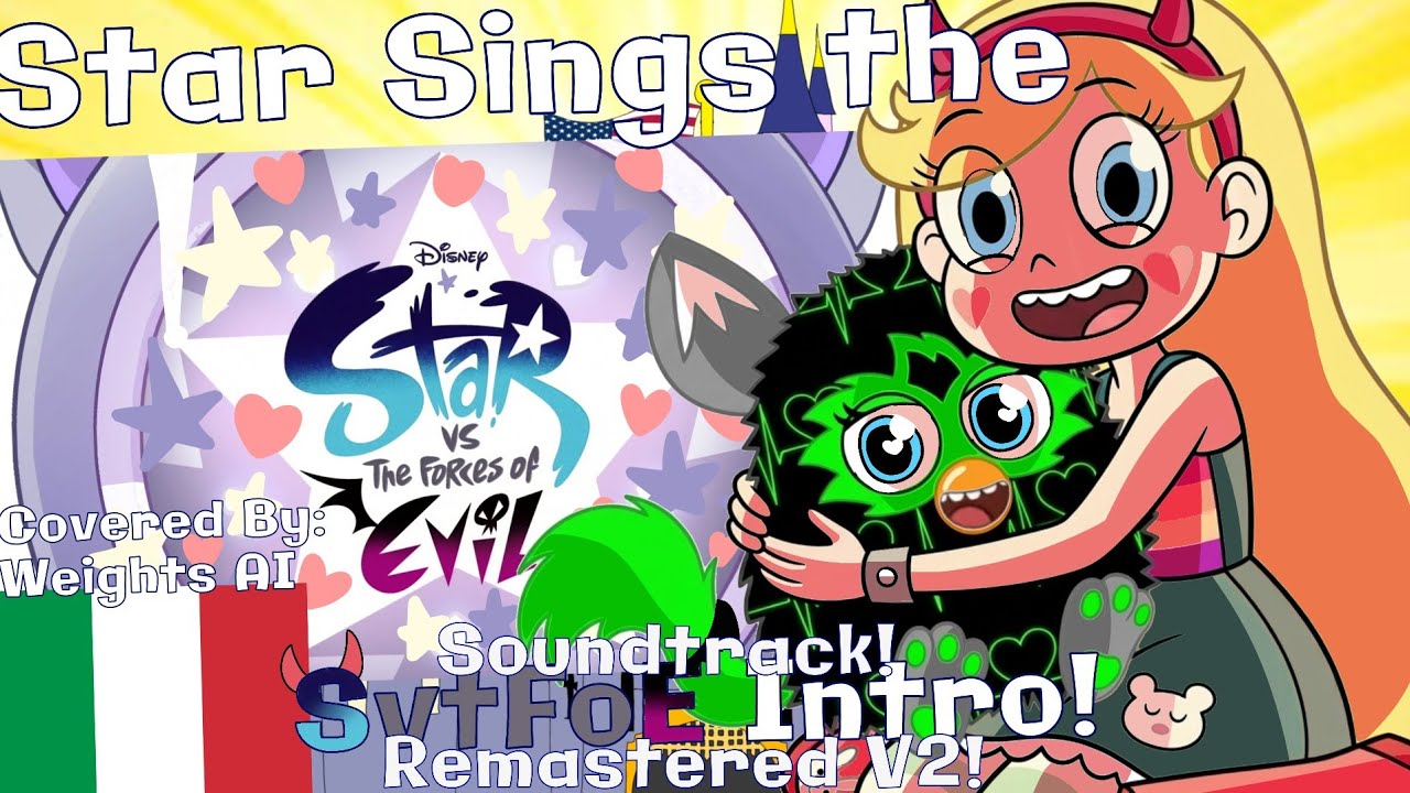 Star Butterfly Sings the Intro of Her Show Soundtrack Remastered V2! (Italian Cover) 🤩😘😍🥰