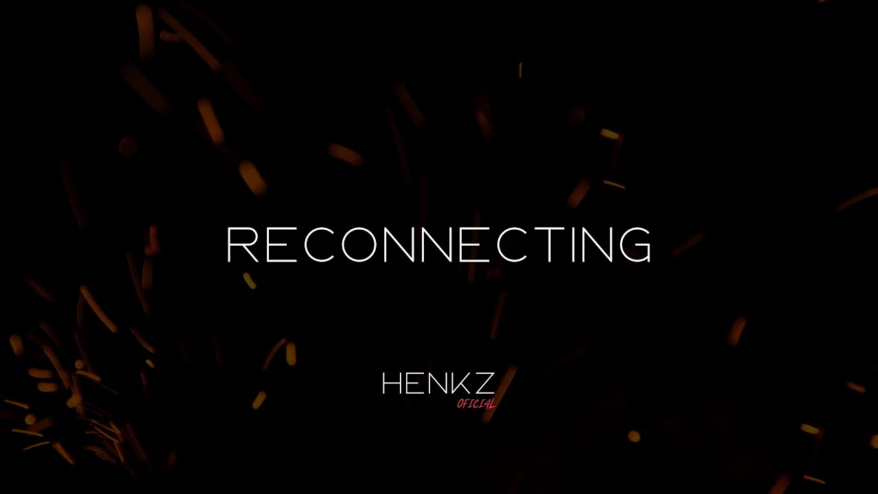 RECONNECTING - DJ HENKZ (LIVE SET)