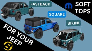 Choosing a Soft Top for Your Wrangler: Mopar vs Bestop (Square | Fastback | Bikini) screenshot 5