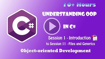 10 Hours of C# Object-Oriented Development Video Contents | From Control Structures to Generics