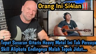 Download Lagu SI4LAN‼️INI TEPAT SASARAN GITARIS HEAVY METAL TEPOK JIDAT LIHAT ALIPBATA | REACTION ALIPBATA TERBARU MP3