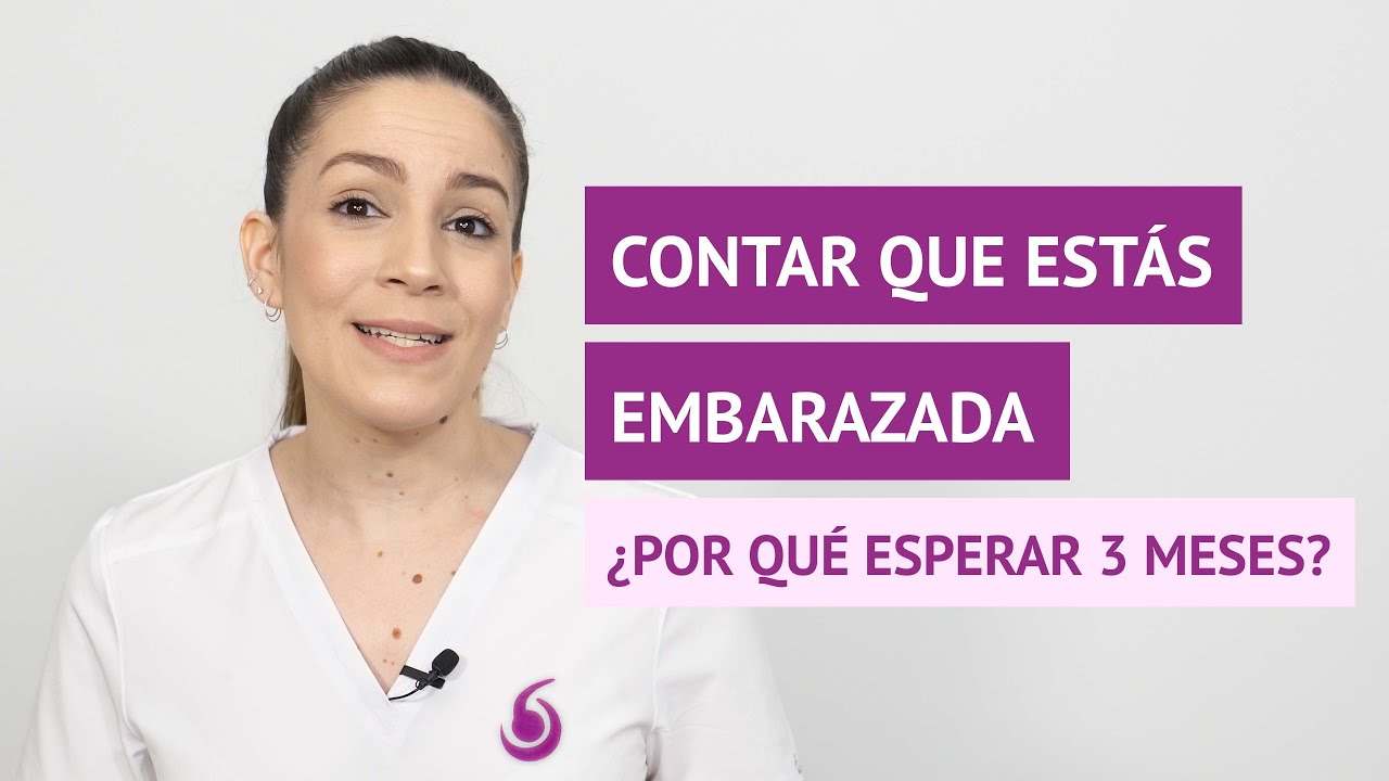 Por qué esperar tres meses para anunciar un embarazo?