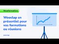 Wooclap pour vos formations ou runions en prsence 