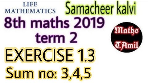 8th maths 2019 term 2 / EXERCISE 1.3 sum no: 3,4,5 / SAMACHEER-KALVI/FARIHA MATHEMATICS