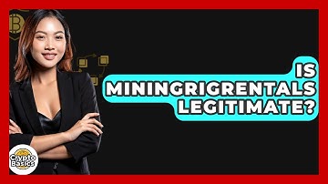 Is MiningRigRentals Legitimate? - CryptoBasics360.com