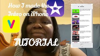 How I made Our Intro on iPhone Tutorial