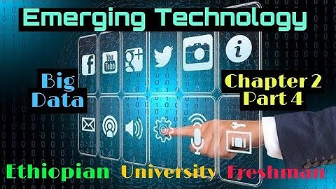 Freshman Emerging Technology Chapter 2 p_4 Big data