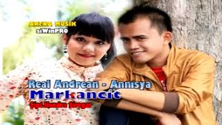 Arena Tapsel Madina Vol 1 | Real Andrean - Annisya - Markincit  (Official Music Video)