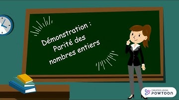 Démonstration sur la  parité des nombres entiers