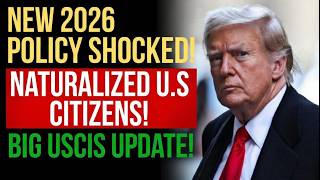 New Rules for Naturalized Citizens | Trump Immigration Policy 2026 Explained