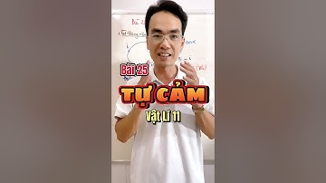 Bài 25 TỰ CẢM - Vật Lý 11 Rút Gọn Đơn Giản Và Dễ Hiểu