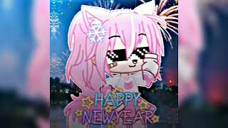 HAPPY NEW YEAR ||Gacha Cute|| Feliz Ano Novo 🎆🎉