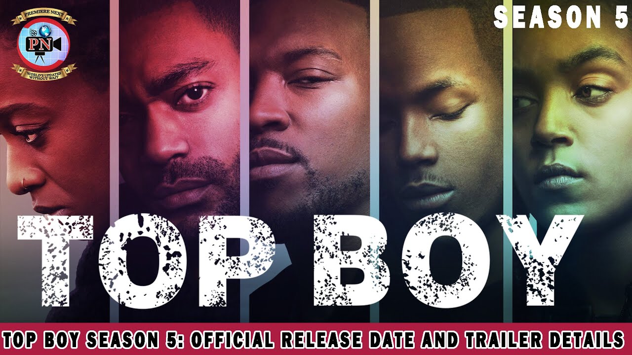 Top Boy season 5 release date, Cast, trailer, news