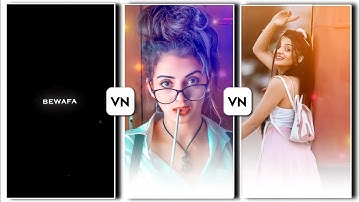 New Trending Shake Effect Status Editing | Vn Beat Sync Video Editing | Vn Video Editing