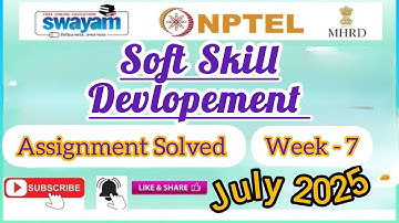 Soft Skill development Assignment 7 Answer2025#NPTELASSIGNMENTS#softskillsdevelopment#July2025##2025