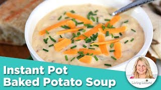 BEST Instant Pot Potato Soup Recipe - Living Locurto