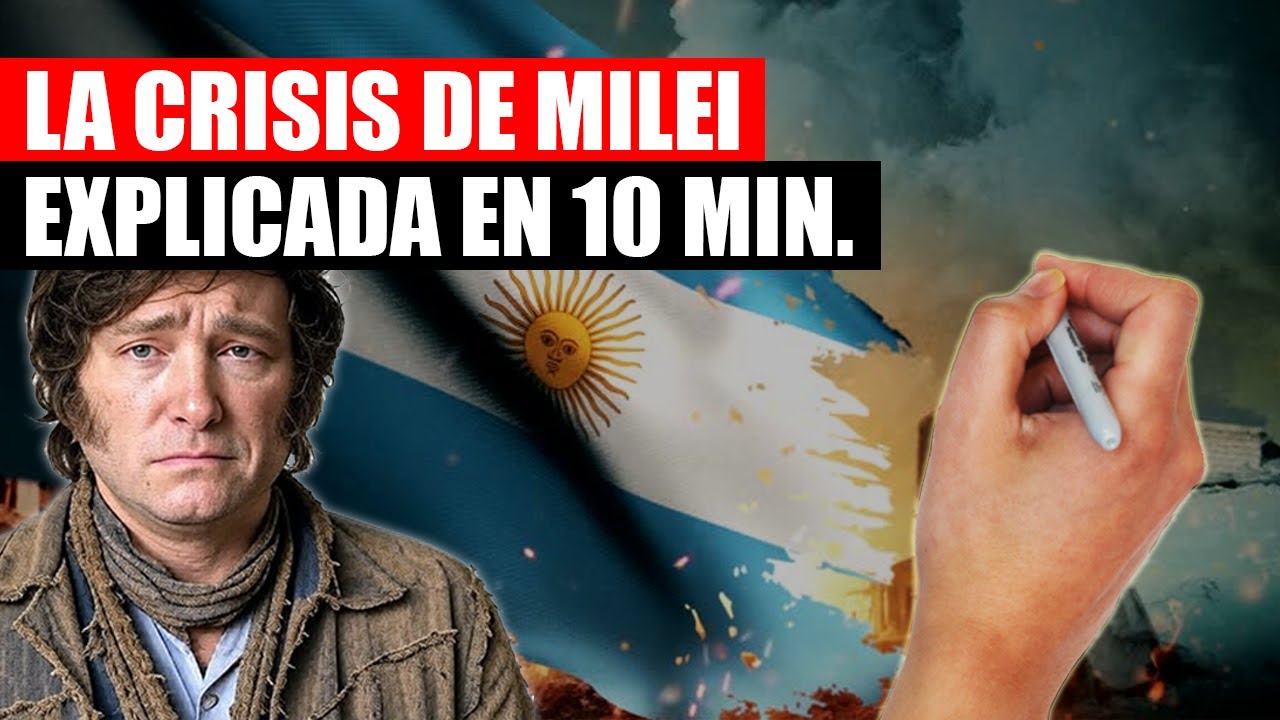 ✅ La CRISIS de ARGENTINA con MILEI explicada en 10 minutos