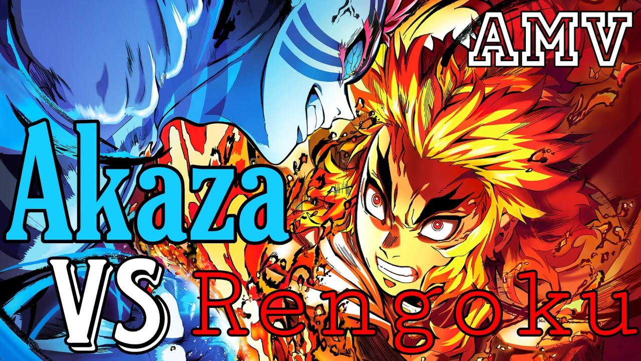 Demon Vs Rengoku Akaza vs Rengoku amv - Demon slayer || Fight fire with gasoline