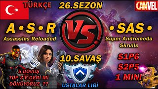 AW: A•S•R vs. •SAS• | S26W10 | 5 Dövüş | PODYUMA GERİ Mİ DÖNÜYORUZ ?? - Marvel Contest of Champions