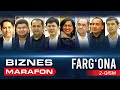 Biznes marafon Farg'ona viloyati 2-qism