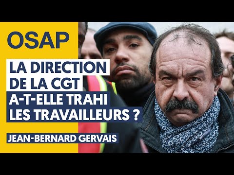 LA DIRECTION DE LA CGT A-T-ELLE TRAHI LES TRAVAILLEURS ?