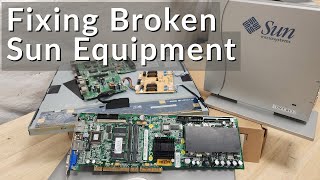 Trying to fix Sun Microsystems Equipment