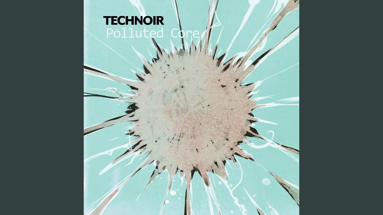 Guarda Polluted Core su YouTube Guarda Polluted Core su YouTube