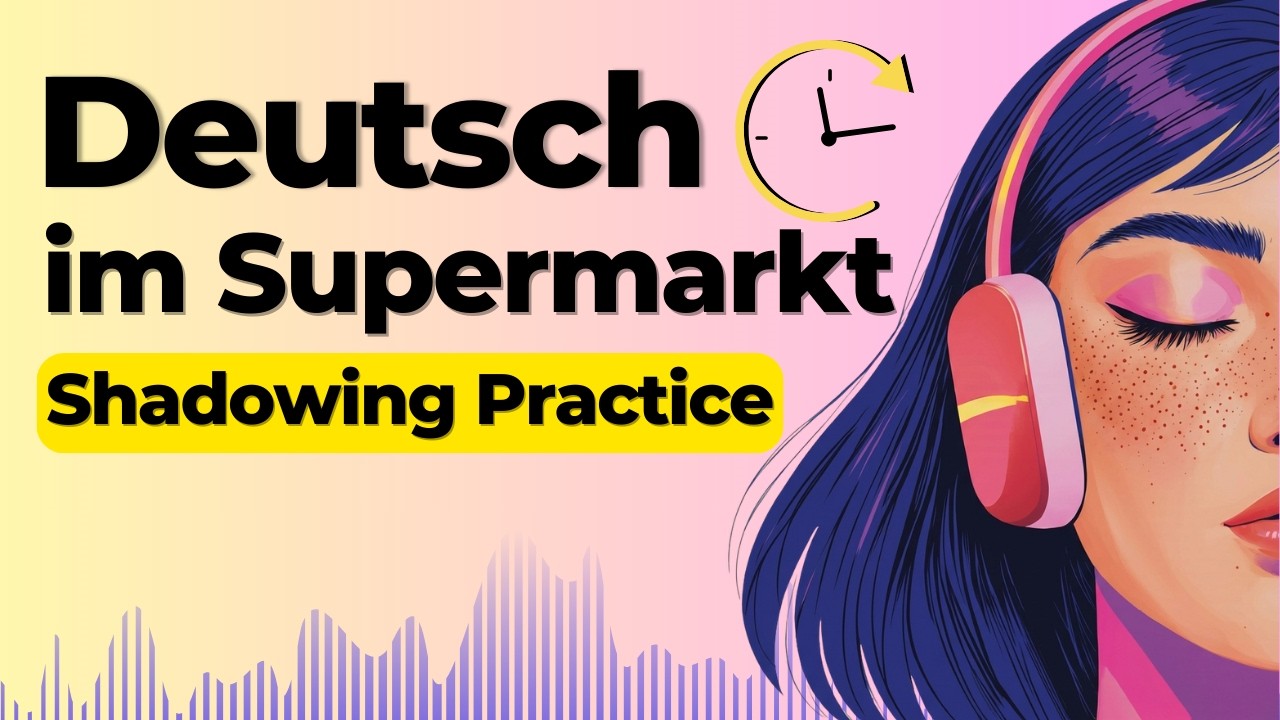 Speak German at the Supermarket | Shadowing German Speaking Practice