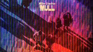 Mike Gordon - "Mull" - Flying Games (2023) Wealth