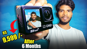 Izi One Plus 5K Camera 6 Months Review 🔥 Reality After Long Use | Honest Hindi Review