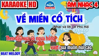 KARAOKE VỀ MIỀN CỔ TÍCH | CHỦ ĐỀ 7 - VỀ MIỀN CỔ TÍCH | ÂM NHẠC 4 -CHÂN TRỜI SÁNG TẠO screenshot 3
