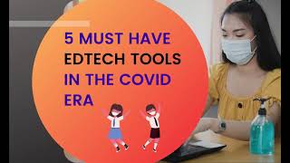 Celebrity 5 must have edtech tools in covid [2021] Wealth