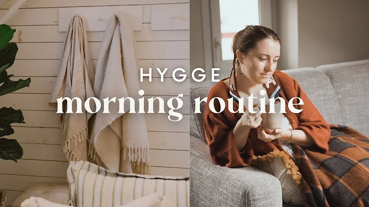 Hygge Morning Routine - Simple Ways to Bring JOY i...