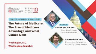 The Future of Medicare: The Rise of Medicare Advantage and What Comes Next