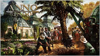 Anno 1800. Ищем коньяк для инвесторов.