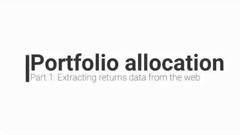 Python for Portfolio Allocation - Part 1: Returns