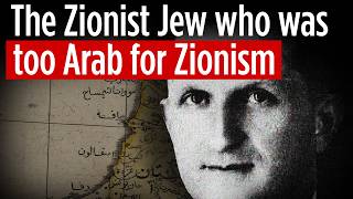 The Palestinian Jew Who Envisioned A Semitic Zion
