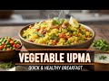 _Vegetable Upma_ for breakfast - fast recipe #food #easyrecipe #foodie 