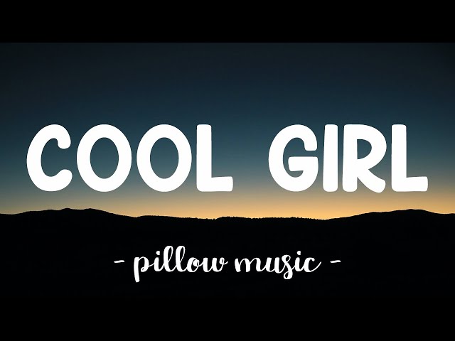 Cool Girl - Tove Lo (Lyrics) 🎵 class=