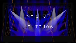 My Shot | Hamilton | Timecode Light Show