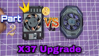 Phone Cooler Upgrade X37 Vs BR31, Part 2