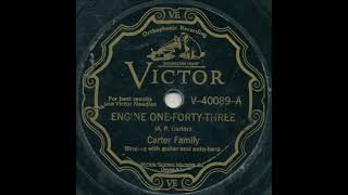 Engine One-Forty-Three ~ Carter Family (1929)