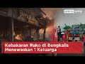 Kebakaran Ruko di Bengkalis Menewaskan 1 Keluarga | Beritasatu